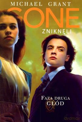 Gone Zniknęli Faza Druga Głód - Michael Grant [KSIĄŻKA]