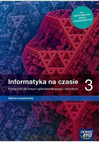 Informatyka LO 3 Na czasie Podręcznik zakres rozszerzony [KSIĄŻKA]