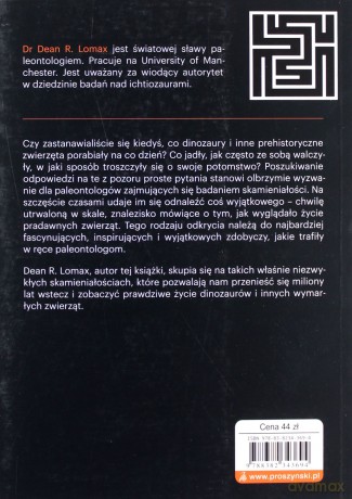 Jak naprawdę żyły dinozaury - Dean R. Lomax, Andrzej Hołdys [KSIĄŻKA]