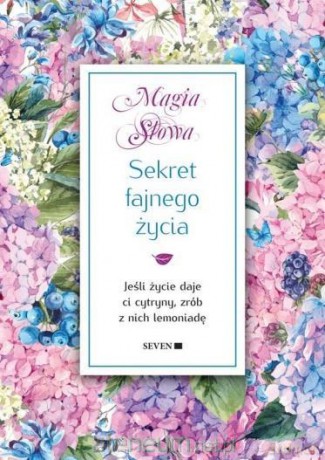Jeśli życie daje ci cytryny, zrób z nich lemoniadę - Isabel Mauro [KSIĄŻKA]