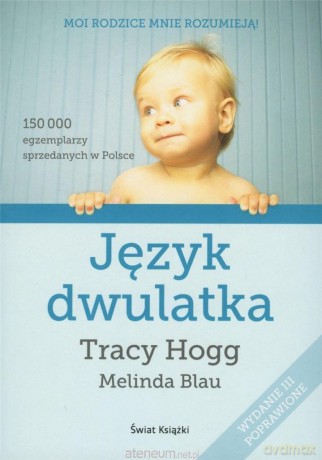 Język dwulatka - Tracy Hogg, Melinda Blau [KSIĄŻKA]