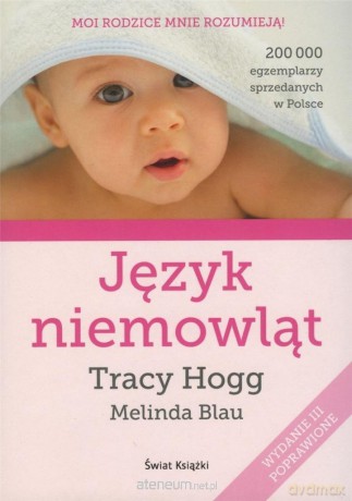 Język niemowląt - Tracy Hogg, Melinda Blau [KSIĄŻKA]