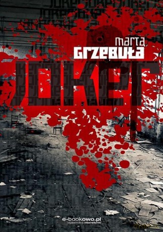 Joker - Marta Grzebuła [KSIĄŻKA]