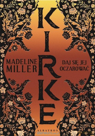 Kirke - Madeleine Miller [KSIĄŻKA]