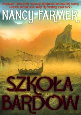 Szkoła Bardów - Nancy Farmer [KSIĄŻKA]