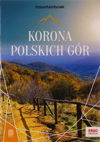 Korona Polskich Gór. MountainBook [KSIĄŻKA]