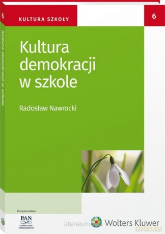 Kultura demokracji w szkole - Radosław Nawrocki [KSIĄŻKA]
