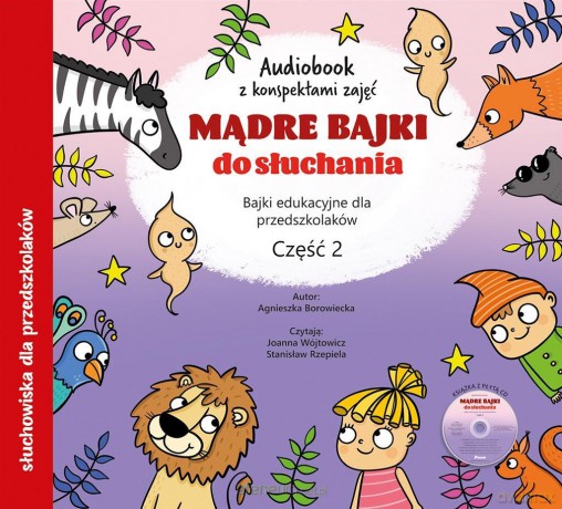 Mądre bajki do słuchania cz.2 - Agnieszka Borowiecka [KSIĄŻKA]