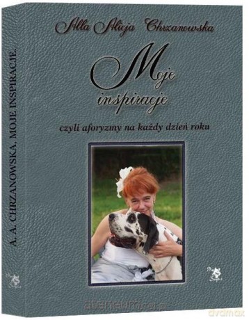 Moje inspiracje - A. A. Chrzanowska [KSIĄŻKA]