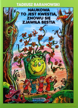 Naukowa to jest kwestia, znowu się zjawiła bestia - Tadeusz Baranowski [KOMIKS]