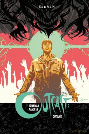 Opętanie (Tom 6) Scaleni - Robert Kirkman [KOMIKS]