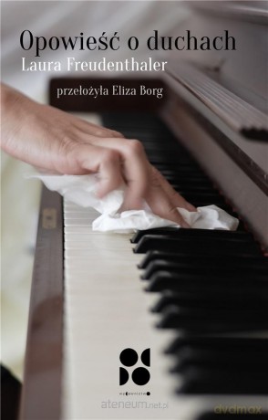 Opowieść o duchach - Laura Freudenthaler [KSIĄŻKA]