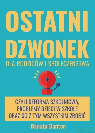 Ostatni dzwonek - Danuta Danton [KSIĄŻKA]
