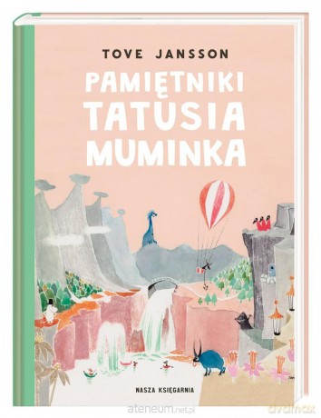 Pamiętniki Tatusia Muminka - Tove Jansson, Tove Jansson, Teresa Chłapowska [KSIĄŻKA]