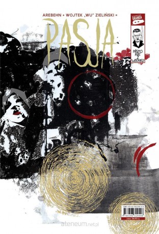 Pasja - Arebehn, Wojciech WU Zieliński [KOMIKS]