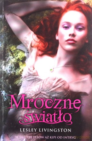 Mroczne Światło - Lesley Livingston [KSIĄŻKA]