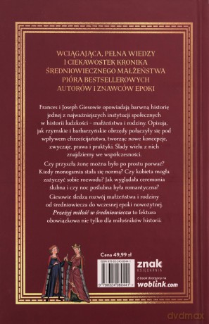 Przeżyj miłość w średniowieczu - Frances Gies, Grzegorz Siwek [KSIĄŻKA]