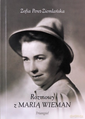 Rozmowy z Marią Wieman - Zofia Peret-Ziemlańska [KSIĄŻKA]
