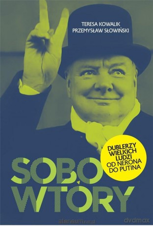 Sobowtóry - Teresa Kowalik, Przemysław Słowiński [KSIĄŻKA]