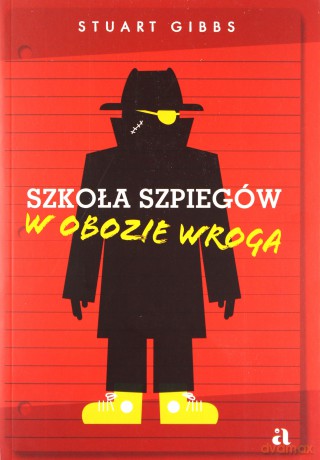 Szkoła szpiegów. W obozie wroga - Stuart Gibbs, Jarek Westermark, Mariusz Andryszczyk [KSIĄŻKA]