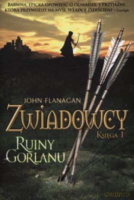 Zwiadowcy 1 Ruiny Gorlanu - John Flanagan [KSIĄŻKA]