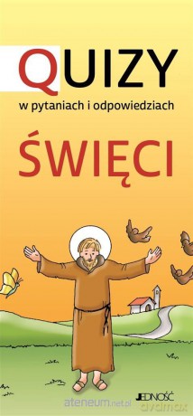 Święci. Quizy w pytaniach i odpowiedziach. - Krystyna Kozak [KSIĄŻKA]