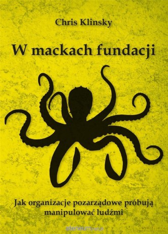 W mackach fundacji - Chris Klinsky [KSIĄŻKA]