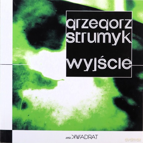 Wyjście - Grzegorz Strumyk [KSIĄŻKA]