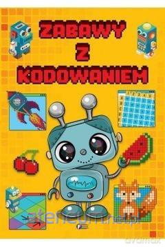 Zabawy z kodowaniem [KSIĄŻKA]