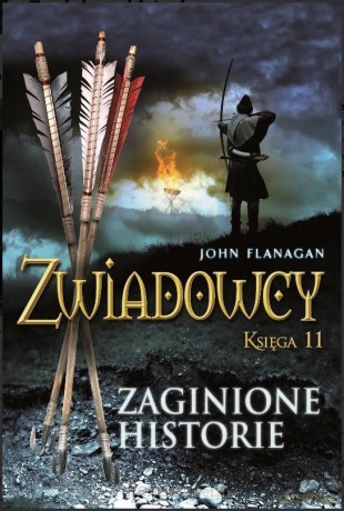 Zwiadowcy. (Tom 11) Zaginione historie - John Flanagan [KSIĄŻKA]