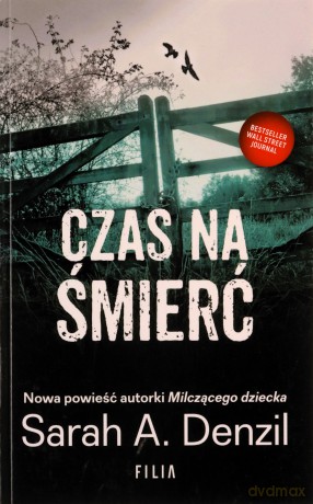 Czas na śmierć (pocket) - Sarah A. Denzil [KSIĄŻKA]