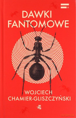 Dawki fantomowe - Wojciech Chamier-Gliszczyński [KSIĄŻKA]