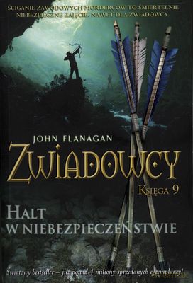 Zwiadowcy Księga 9 Halt W Niebezpieczeństwie - John Flanagan [KSIĄŻKA]