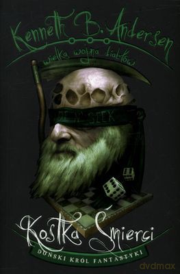 Wielka Wojna Diabłów 2 Kostka Śmierci - Kenneth B.Andersen [KSIĄŻKA]