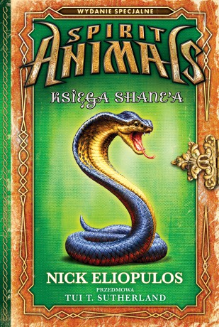 Księga Shane'a. Spirit Animals - Nick Eliopulos [KSIĄŻKA]