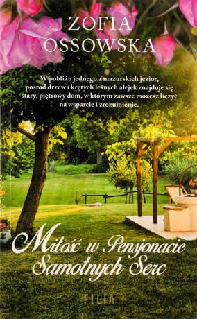 Miłość w Pensjonacie Samotnych Serc (pocket) - Zofia Ossowska [KSIĄŻKA]