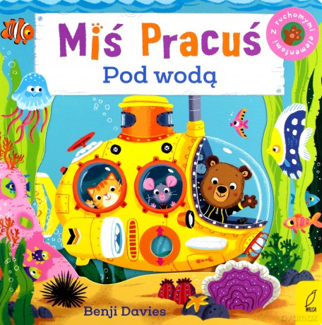 Miś Pracuś. Pod wodą - Benji Davies [KSIĄŻKA]