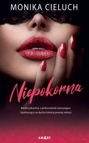 Niepokorna - Monika Cieluch [KSIĄŻKA]