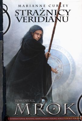 Strażnicy Veridianu Tom 2 Mrok - Marianne Curley [KSIĄŻKA]