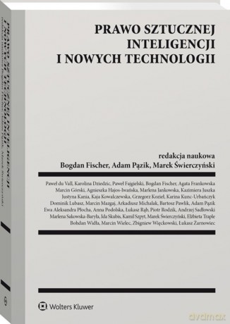Prawo sztucznej inteligencji i nowych technologii [KSIĄŻKA]