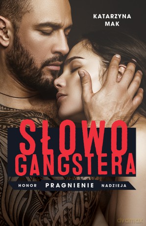Słowo gangstera - Katarzyna Mak [KSIĄŻKA]