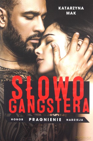 Słowo gangstera - Katarzyna Mak [KSIĄŻKA]