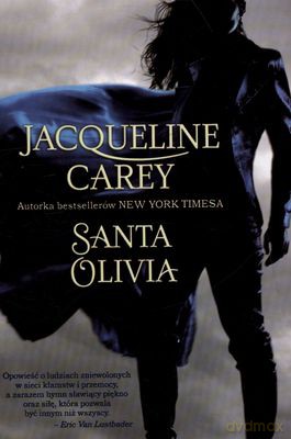 Santa Olivia - Jacqueline Carey [KSIĄŻKA]