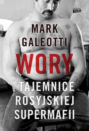 Wory tajemnice rosyjskiej supermafii (pocket) - Mark Galeotti [KSIĄŻKA]