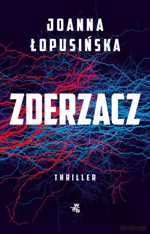 Zderzacz - Joanna Łopusińska [KSIĄŻKA]