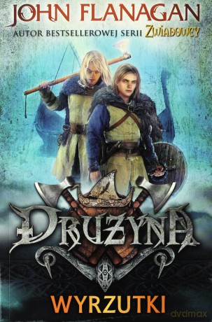 Drużyna 1 Wyrzutki - Flanagan John [KSIĄŻKA]