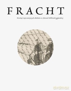 Fracht. 10 najcenniejszych obiektów Biblioteki [KSIĄŻKA]