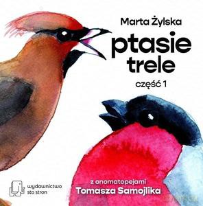 Ptasie Trele cz.1 - Marta Żylska [KSIĄŻKA]