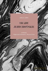 Trąby jerychońskie. Utwory wybrane - Unica Zurn [KSIĄŻKA]