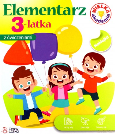 Wielka Akademia Elementarz 3 latka [KSIĄŻKA]